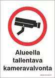 KIELTOKILPI ALUEELLA TAL.KAMERAVALV. 8-7 - Kieltokilvet - 102901 - 1