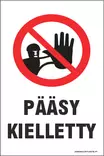 KIELTOKILPI PÄÄSY KIELLETTY 1-3 - Kieltokilvet - 102842 - 1