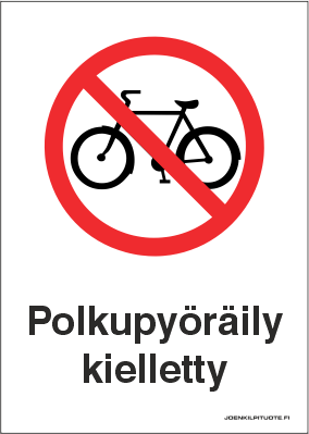 KIELTOKILPI POLKUPYÖRÄILY KIELLETTY 8-9 - Kieltokilvet - 102903 - 1