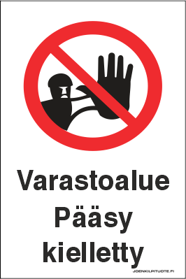 KIELTOKILPI VARASTOALUE PÄÄSY KIEL. 1-4 - Kieltokilvet - 102843 - 1