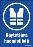 SUOJAVARUSTEKILPI KÄYT. HUOMIOLIIV. 7-9 - Suojavarustekilvet - 102894 - 1