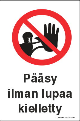 KIELTOKILPI PÄÄSY ILMAN LUPAA KIEL. 1-5 - Kieltokilvet - 102844 - 1
