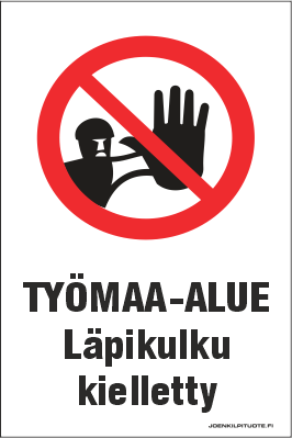 KIELTOKILPI TYÖMAA-ALUE 1-6 - Kieltokilvet - 102845 - 1