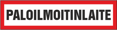 PALOSUOJELUTEKSTI PAL.ILM.LAI 6-2 TARRA - Palosuojelu tekstikilvet - 103007 - 1