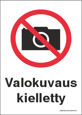 KIELTOKILPI VALOKUVAUS KIELLETTY 8-4 - Kieltokilvet - 102898 - 1